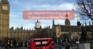 Las Mejores Empresas para Trabajar en el Reino Unido